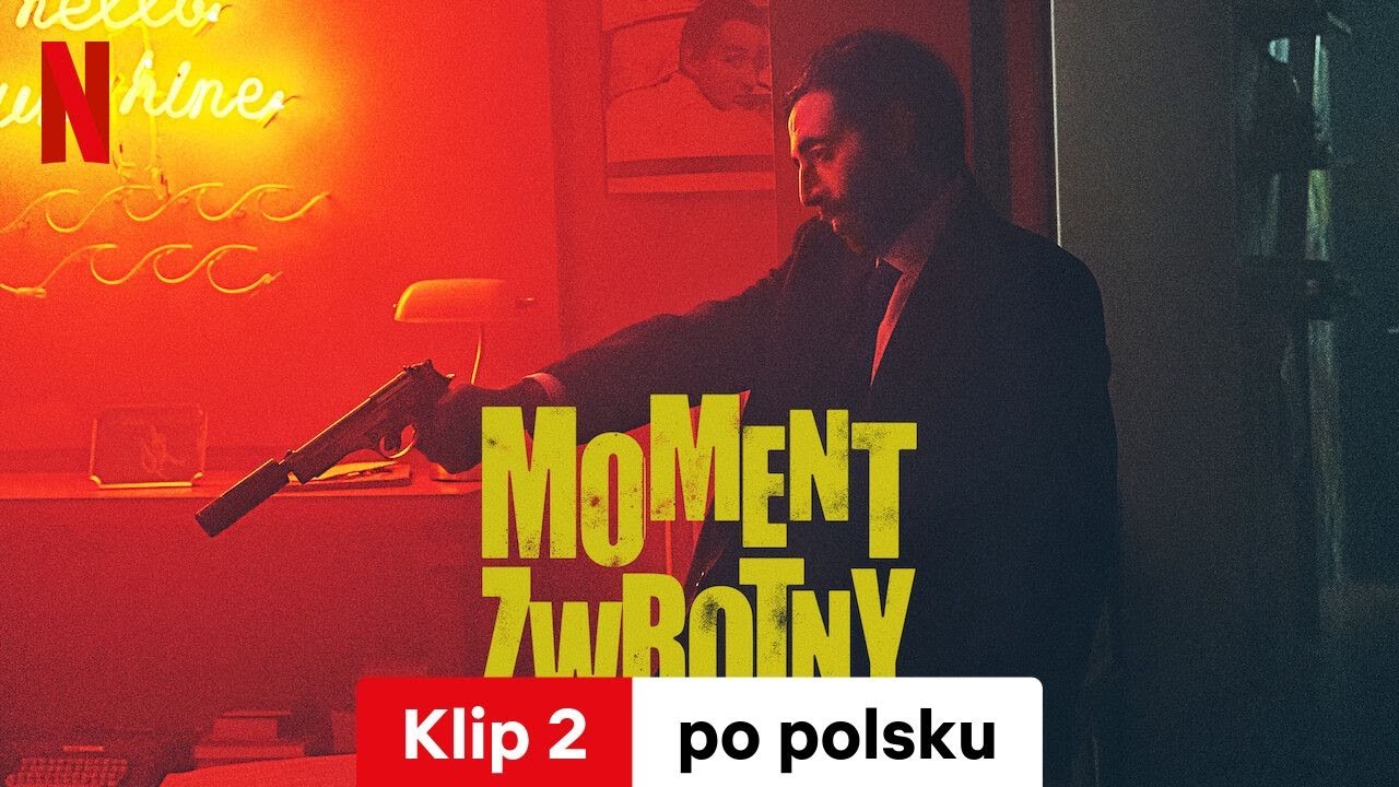 Moment zwrotny (Klip 2) | Zwiastun po polsku | Netflix