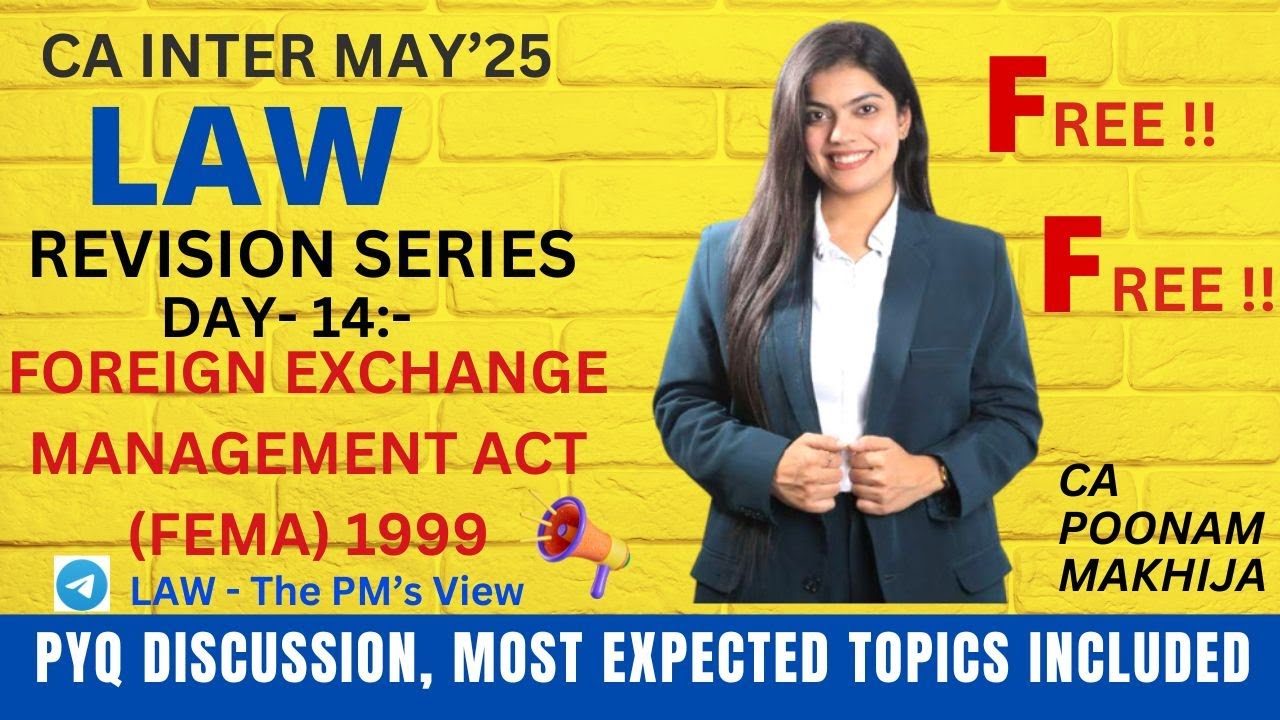 CA INTER LAW REVISION EXPRESS I LAW REVISION SERIES DAY 14 I MAY'25 ATTEMPT I CA POONAM MAKHIJA
