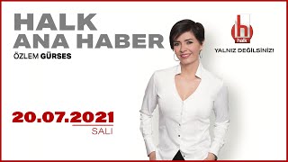 #CANLI | Özlem Gürses ile Halk Ana Haber | #HALKTV