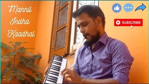 Mannil Intha Kaadhal Melodica Cover | Keladi Kanmani | Ilayaraja