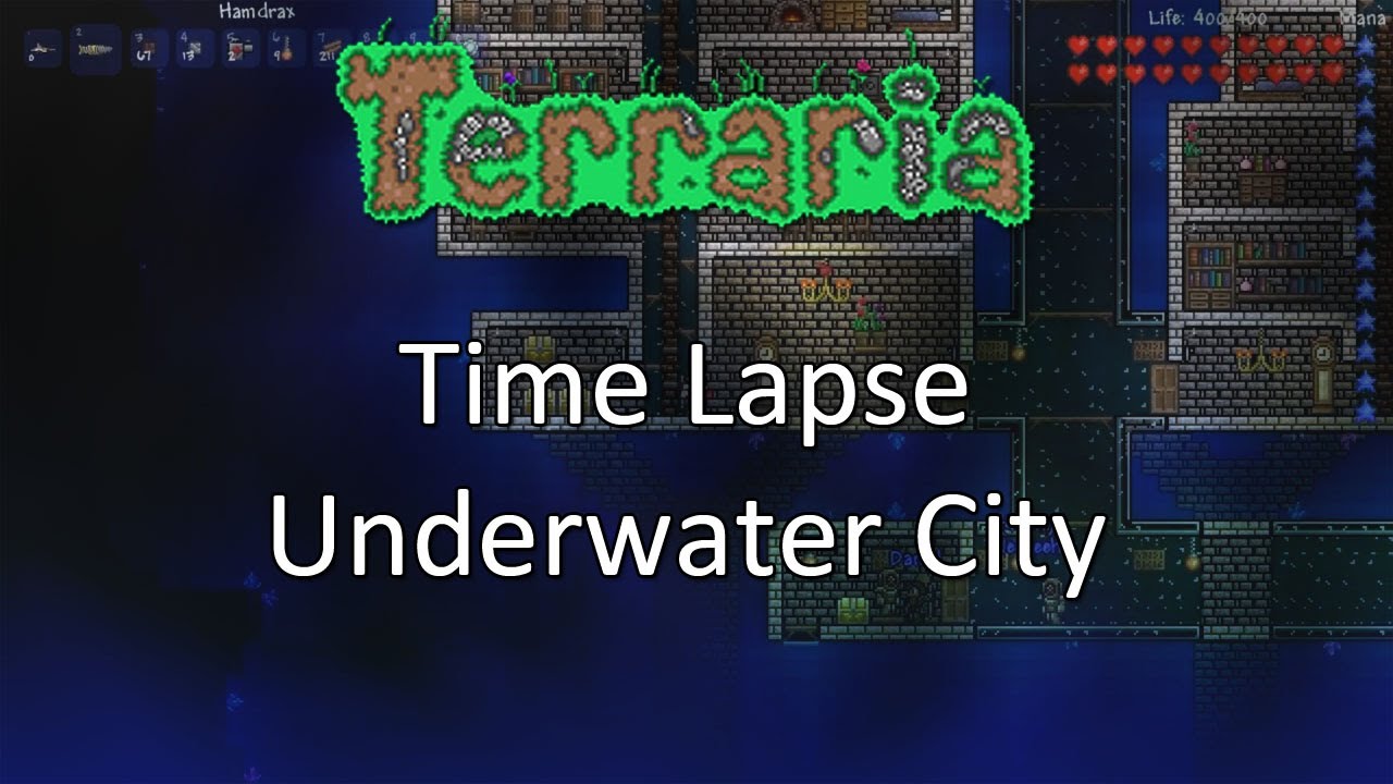 Terraria Time Terraria: Time Lapse — Underwater City! - YouTube