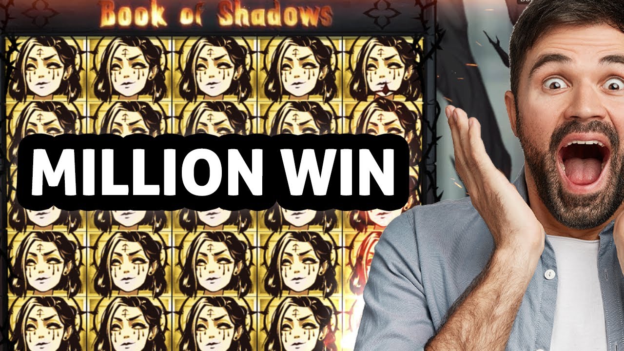 BOOK OF SHADOWS SLOT – 1 MILLION €/$ WIN – LIFE CHANGER - MAX WIN!
