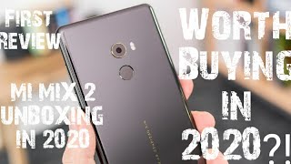 Mi mix 2 Unboxing in 2020 and first impression