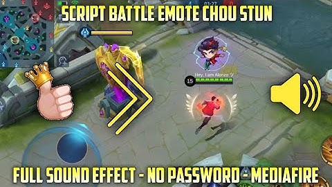 Script Emote Chou Stun Be Happy Full Sound Effect No Password