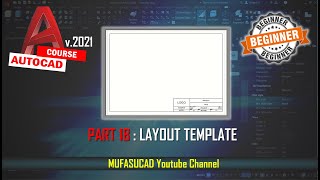 [PART 18] AutoCAD 2021 Create Layout Template Essential Training For Beginner screenshot 3