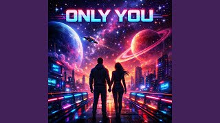 Only You