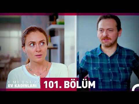 Umutsuz Ev Kadınları 101. Bölüm