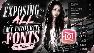 EXPOSING ME FAVOURITE INSHOT FONTS! ✨️👉🏻👈🏻 (must watch)