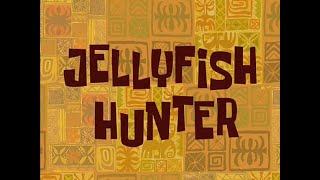 "Jellyfish Hunter" Title Card