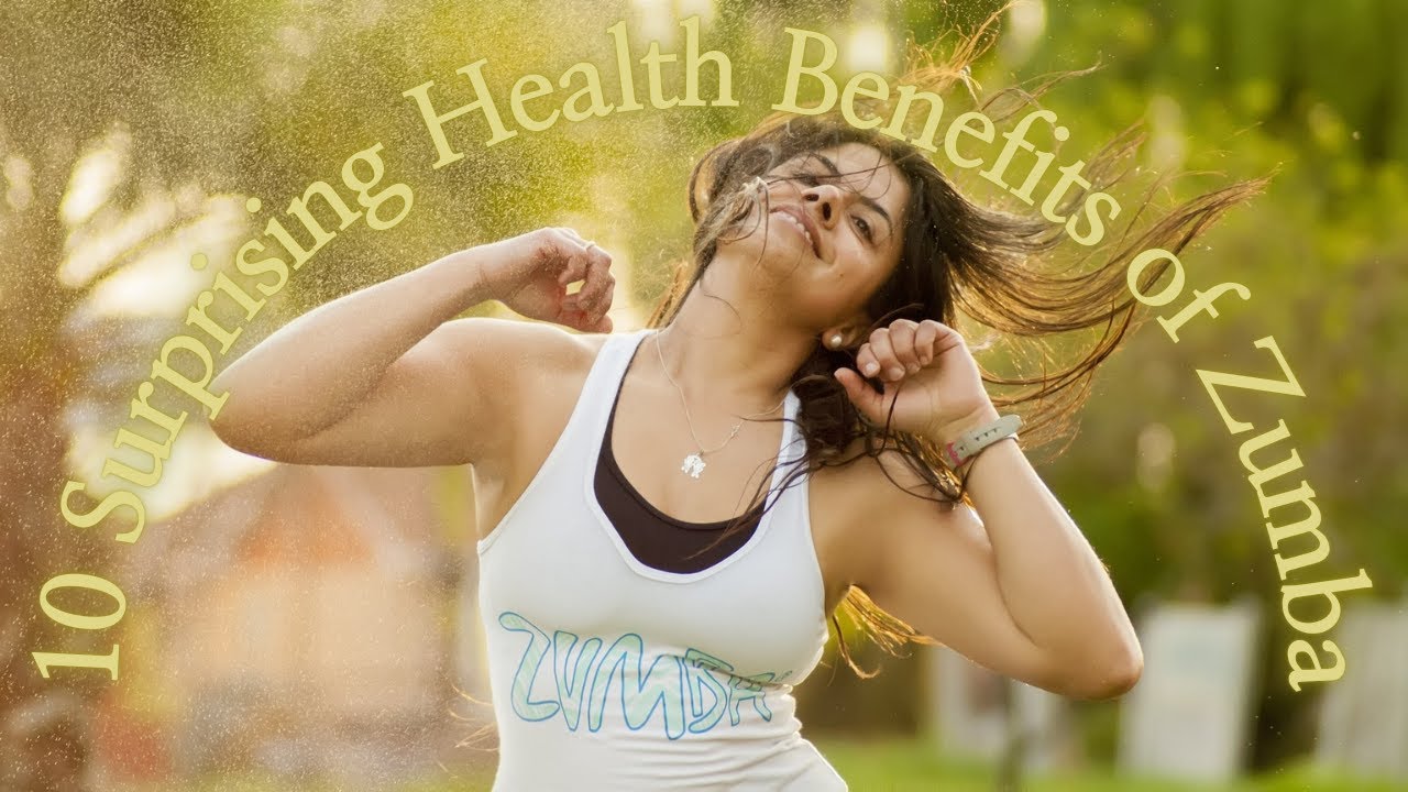 10 Surprising Health Benefits of Zumba