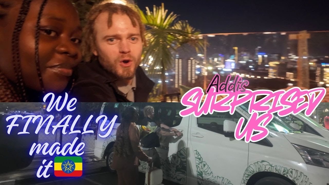Reality of Arriving in Addis Ababa  | First Impressions, Hotel, Cost & Culture Shock