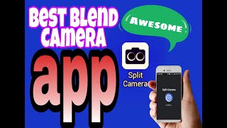 Split camera app New style for blend in camera application screenshot 2