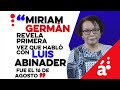 “Miriam Germán revela primera vez que habló con Luis Abinader fue el 16 de agosto”