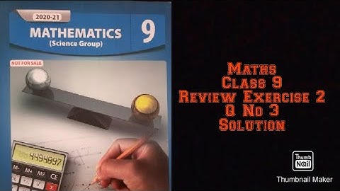 Class 9 Maths || Review Exercise 2 Question Number 3 Solution