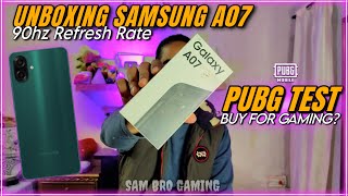 UNBOXING Samsung A07 &amp; PUBG Test | 90fps | Price | Graphics | Battery Drain | Electro Sam
