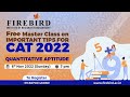 Free Master Class for CAT 2022 |  the shortcuts for the next 20 days to improve your CAT score.