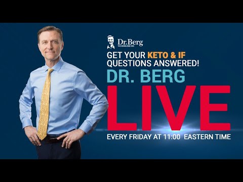 Dr. Berg Live Q &amp; A