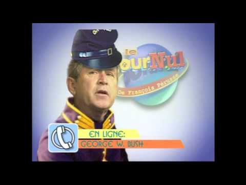 Le JourNul – Bush himself – François Pérusse (Québec)