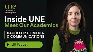 Inside UNE | Meet Our Academics: Full Interview - Bachelor of Media and Communications