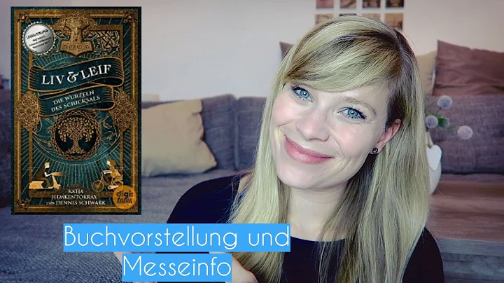 Buchvorstellung + Messinfo//Liv & Leif - Katja Hem...
