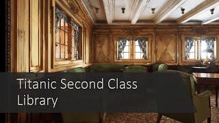 Titanic: Honor and Glory |2nd Class Library|