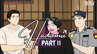 Download Lagu HADIRMU PART 11 - Dhot Design MP3