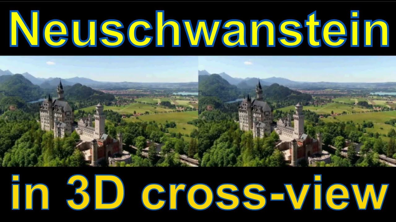 Neuschwanstein Castle, Allgäu, Bavaria in 3D video "by angel's eyes - iXYt" side-by-side cross-view