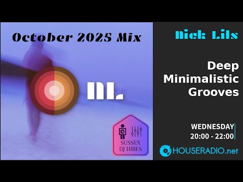 Deep Minimalistic Grooves - Houseradio.net - October 2025 Mix AKA Minimalistica Vol 4