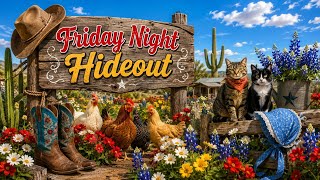 Friday Night Hideout Live 5pm CST