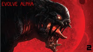 [Lets play] Evolve: Alpha! Episode 2
