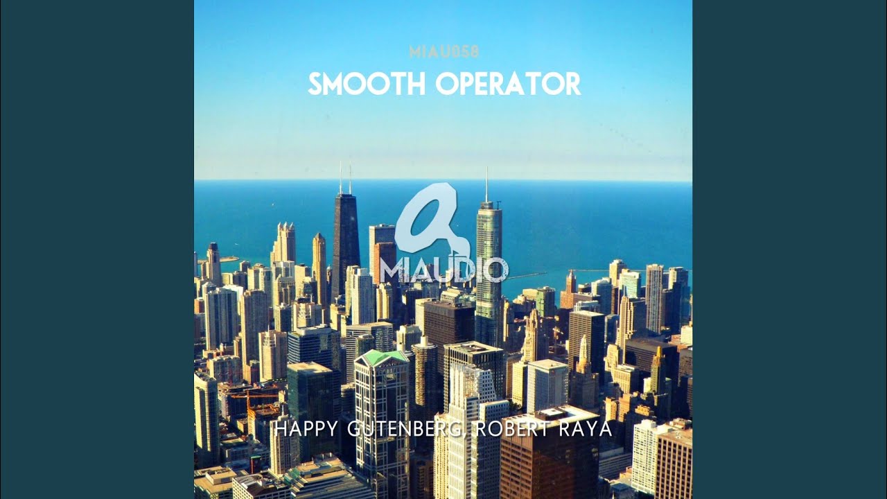 Watch Smooth Operator on YouTube Watch Smooth Operator on YouTube