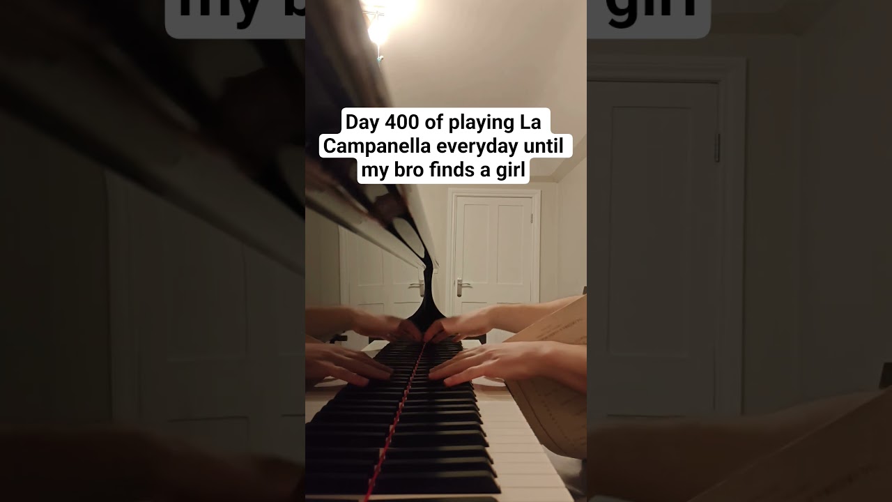 Day 400 of playing La Campanella 