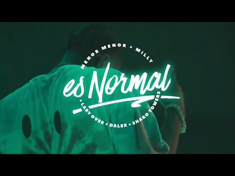 在 YouTube 上观看 Menor Menor, Dalex, Milly, Lary Over & Sharo Towers - Es Normal (Official Music Video) 在 YouTube 上观看 Menor Menor, Dalex, Milly, Lary Over & Sharo Towers - Es Normal (Official Music Video)