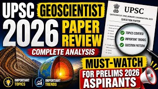UPSC Geoscientist 2026 Paper Review | Must-Watch Before Prelims 2026