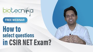 How to Select Questions in CSIR NET Life Science Exam - Join FREE Webinar