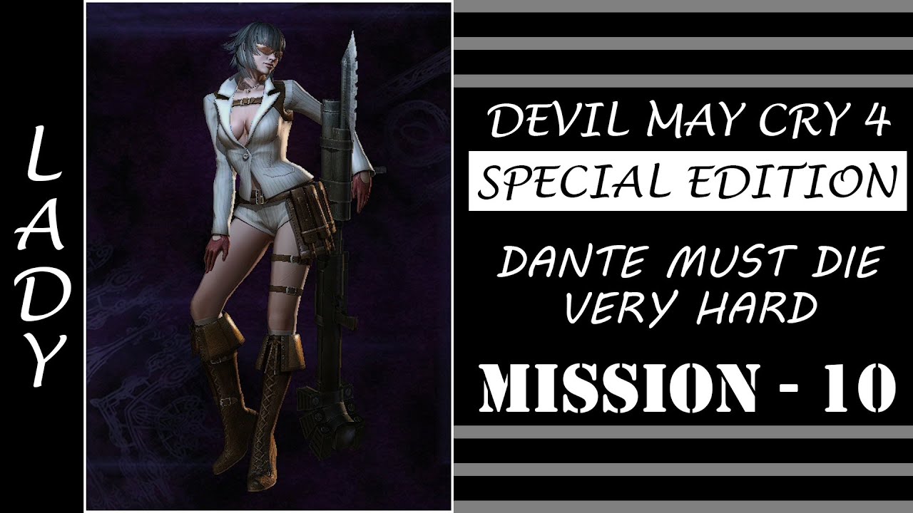 Devil May Cry 4 Special Edition Lady Very Hard Dmd Mission 10 Youtube 
