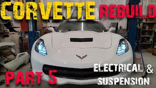 Rebuilding a CHEAP wrecked C7 Corvette *part5* fixing suspension and electrical the cheap way