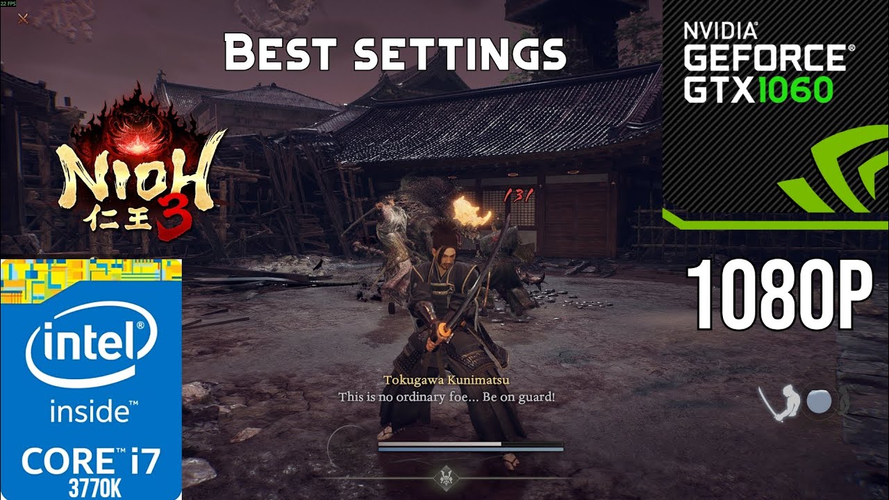 Nioh 3 – GTX 1060 + i7-3770K | 1080p Best Settings✓ - YouTube