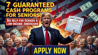 7 Guaranteed Cash Programs You Can Apply Today! | Big Help for Seniors & Low-Income Americans