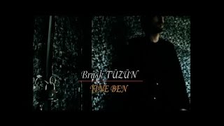 Brûsk Tüzün - Yine Ben Resimi