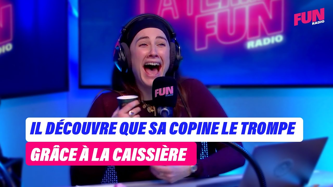 Il découvre que sa copine le trompe grâce à la caissière | La Team Fun Radio