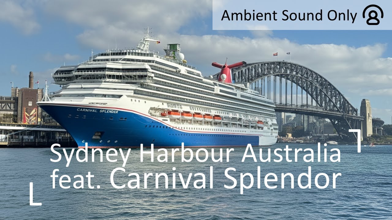 Explore Sydney Harbour Australia feat. Carnival Splendor (Ambient Sound Only) | 4K Walking Tour