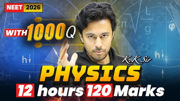NEET 2026 PHYSICS | MOST IMPORTANT TOPICS + 1000 Questions | Mahamarathon🔥| Kshitiz Sir #live #neet