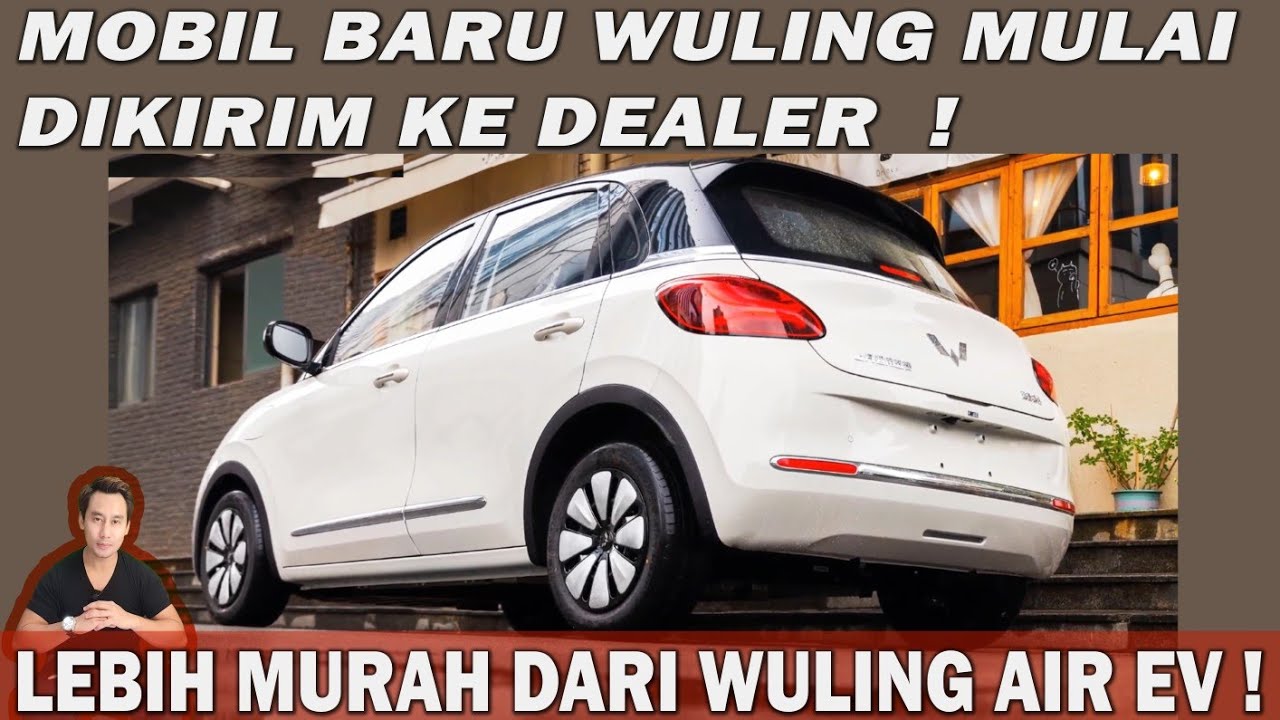 Mobil BARU Wuling Mulai Dikirim Ke Dealer! Lebih MURAH Dari Wuling AIR EV❗️
