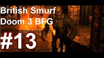 Doom 3 BFG Walkthrough Gameplay Part 13 On Alienware M18X
