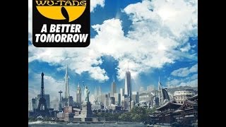 Wu-Tang Clan - A Better Tomorrow