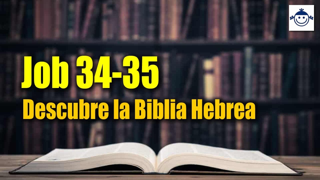 job-34-35-descubre-la-biblia-hebrea-estudio-b-blico-ra-ces