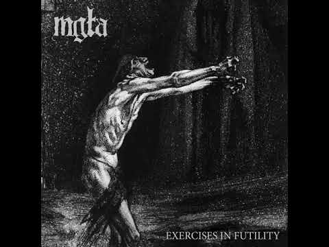 mgla - Exercises in Futility VI