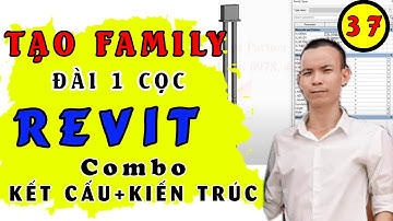 Hướng dẫn tạo family móng cọc trong revit | Tự học revit kết cấu | Revit kiến trúc | BIM Edu #37