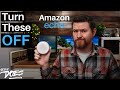 7 Alexa Features You Need To Turn OFF Right NOW